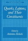 Quarks, Leptons, and Their Constituents - Book