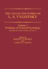 The Collected Works of L. S. Vygotsky : Problems of General Psychology, Including the Volume Thinking and Speech - Book
