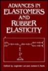 Advances in Elastomers and Rubber Elasticity - Book