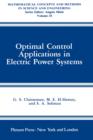 Optimal Control Applications in Electric Power Systems - Book