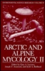 Arctic and Alpine Mycology II - Book