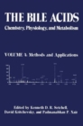The Bile Acids: Chemistry, Physiology, and Metabolism : Volume 4: Methods and Applications - Book