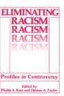 Eliminating Racism : Profiles in Controversy - Book