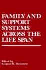 Family and Support Systems across the Life Span - Book