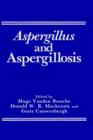 Aspergillus and Aspergillosis - Book