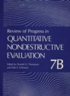 Review of Progress in Quantitative Nondestructive Evaluation : Volume 7B - Book