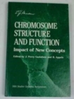 Chromosome Structure and Function : Impact of New Concepts - Book