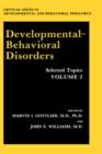 Developmental-Behavioral Disorders : Selected Topics Volume 2 - Book