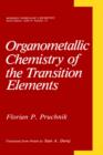 Organometallic Chemistry of the Transition Elements - Book