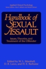 Handbook of Sexual Assault : Issues, Theories, and Treatment of the Offender - Book
