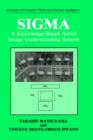 SIGMA : A Knowledge-Based Aerial Image Understanding System - Book