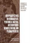 New Perspectives in Hemodialysis, Peritoneal Dialysis, Arteriovenous Hemofiltration, and Plasmapheresis - Book