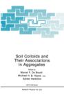 Soil Colloids and Their Associations in Aggregates - Book