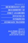 Microbiology and Biochemistry of Strict Anaerobes Involved in Interspecies Hydrogen Transfer - Book