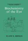 Biochemistry of the Eye - Book