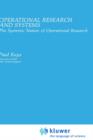 Operational Research and Systems : The Systemic Nature of Operational Research - Book