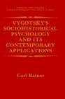 Vygotsky’s Sociohistorical Psychology and its Contemporary Applications - Book