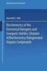 Biochemistry of Halogenated Organic Compounds - Book