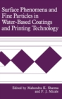 Surface Phenomena and Fine Particles in Water-Based Coatings and Printing Technology - Book
