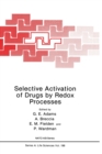 Selective Activation of Drugs by Redox Processes - Book
