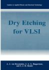 Dry Etching for VLSI - Book