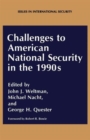 Challenges to American National Security in the 1990s - Book