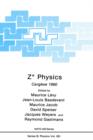 Z Degrees Physics : Cargese 1990 - Book