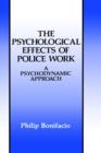 The Psychological Effects of Police Work : A Psychodynamic Approach - Book