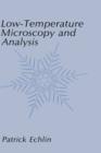 Low-Temperature Microscopy and Analysis - Book