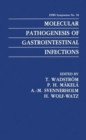 Molecular Pathogenesis of Gastrointestinal Infections - Book