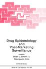 Drug Epidemiology and Post-Marketing Surveillance - Book