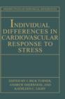 Individual Differences in Cardiovascular Response to Stress - Book