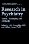 Research in Psychiatry : Issues, Strategies, and Methods - Book