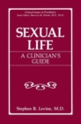 Sexual Life : A Clinician's Guide - Book