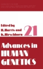 Advances in Human Genetics : v. 21 - Book