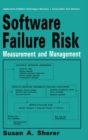 Software Failure Risk : Measurement and Management - Book