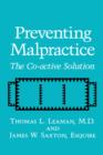 Preventing Malpractice : The Co-active Solution - Book