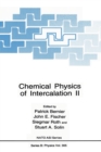 Chemical Physics of Intercalation : Proceedings of a NATO ASI Held at the Chateau de Bonas, France, June 29-July 19, 1992 2nd - Book