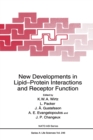New Developments in Lipid-Protein Interactions and Receptor Function : Proceedings of a NATO ASI Held in Spetsai, Greece, August 16-27, 1992 - Book