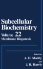 Subcellular Biochemistry : Membrane Biogenesis v. 22 - Book