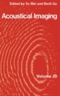 Acoustical Imaging : Proceedings of the 20th International Symposium Held in Nanjing, People's Republic of China, September 12-14, 1992 v. 20 - Book