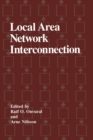 Local Area Network Interconnection : Proceedings of the First International Conference Held in Research Triangle Park, North Carolina, October 20-22, 1993 - Book
