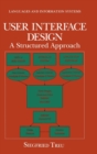 User Interface Design : A Structured Approach - Book