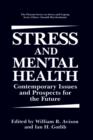 Stress and Mental Health : Contemporary Issues and Prospects for the Future - Book