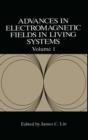 Advances in Electromagnetic Fields in Living Systems - Book