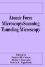 Atomic Force Microscopy/Scanning Tunneling Microscopy - Book