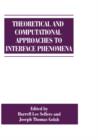 Theoretical and Computational Approaches to Interface Phenomena - Book