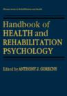 Handbook of Health and Rehabilitation Psychology - Book