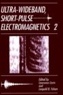 Ultra-Wideband, Short-Pulse Electromagnetics 2 - Book