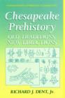 Chesapeake Prehistory : Old Traditions, New Directions - Book